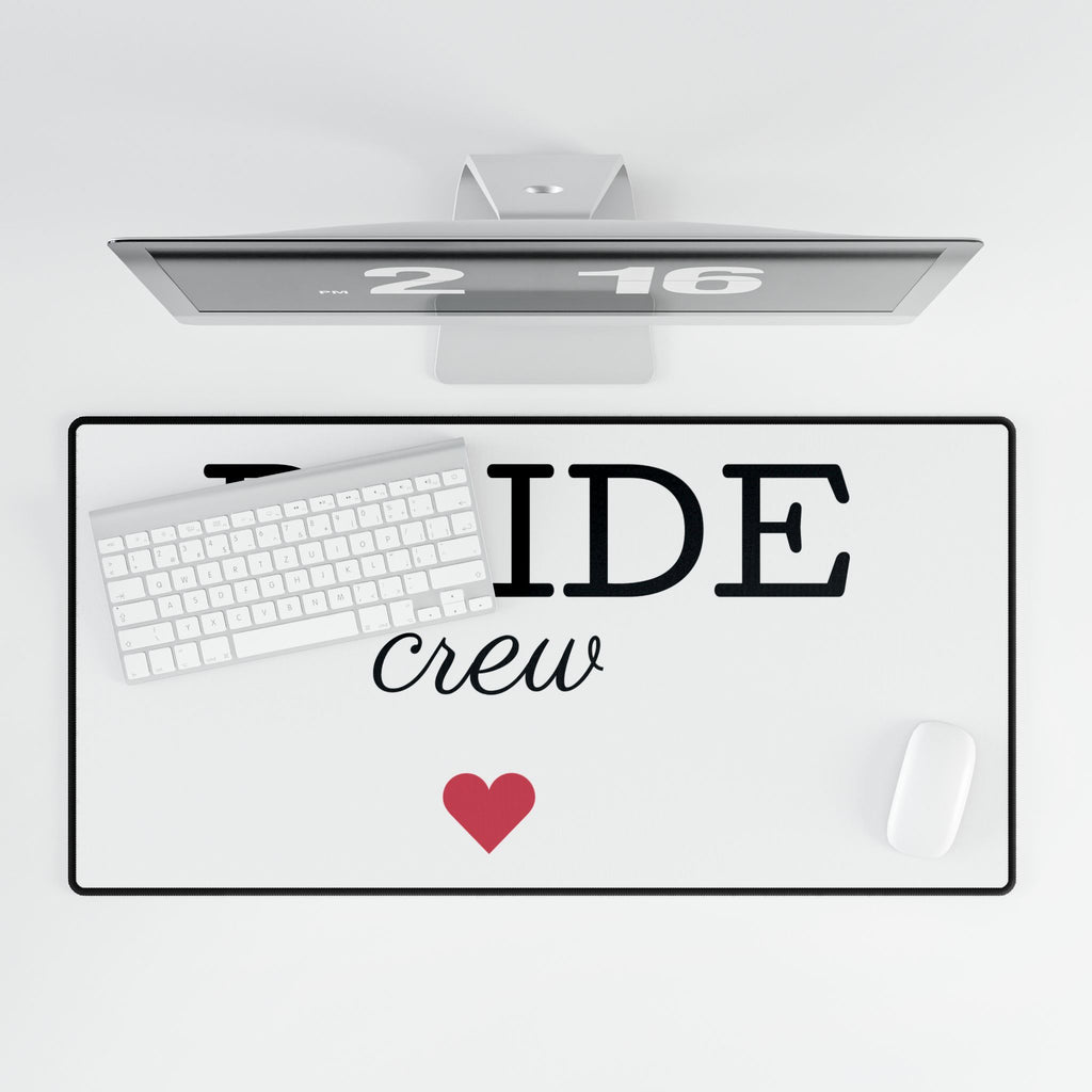 Desk Mat - "BRIDE crew" Bachelorette Bridal Party Mouse Pad with Heart