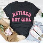 Retired Hot Girl T-Shirt